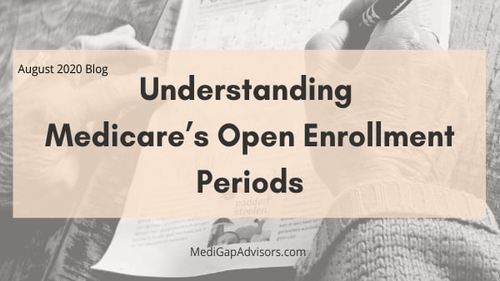 Understanding Medicare’s Open Enrollment Periods
