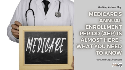 The Medicare Annual Open Enrollment Period is Almost Here – What You Need to Know