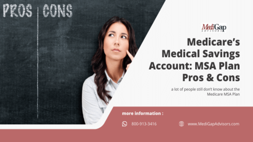 Medicare’s Medical Savings Account: MSA Plans Pros & Cons