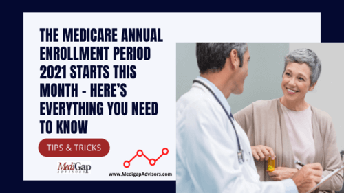 The Medicare Annual Enrollment Period 2021 Starts This Month – Here’s Everything You Need to Know