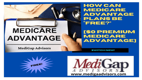 How Can Medicare Advantage Plans be Free$0 Premium Medicare Advantage
