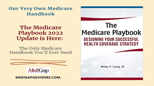 The Medicare Playbook 2022 Update is Here The Only Medicare Handbook You'll Ever Need