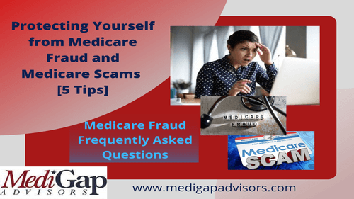 Medicare Fraud: Protecting Yourself from Medicare Scammers [5 Tips]