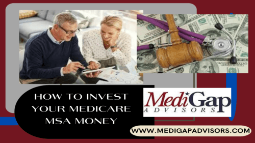 How To Invest Your Medicare MSA Plan Money