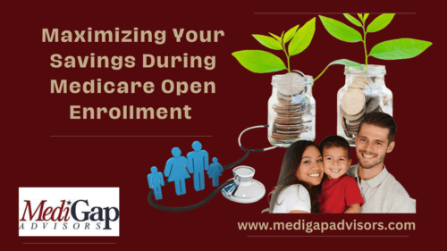 Maximizing Your Savings During Medicare Open Enrollment for 2024