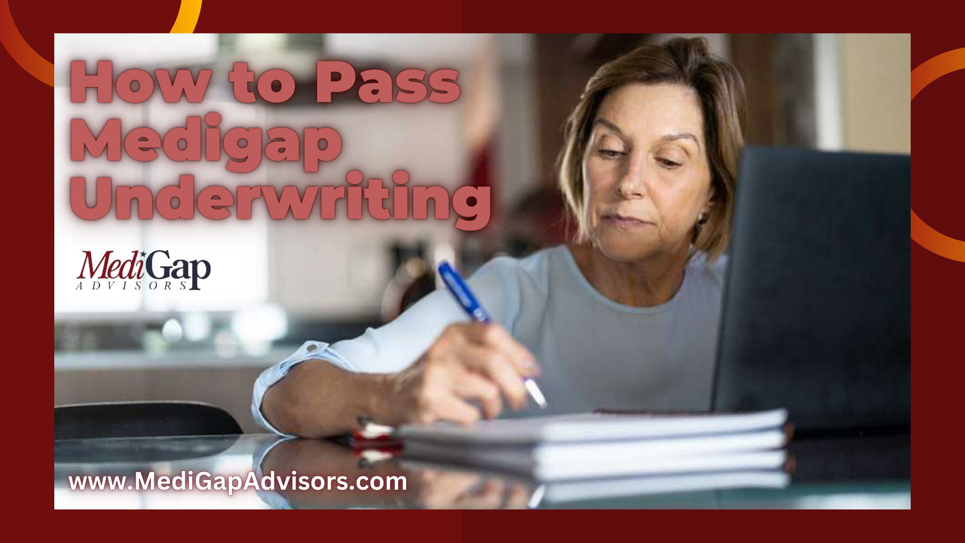 How to Pass Medigap Underwriting