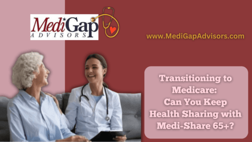 Transitioning to Medicare Can You Keep Health Sharing with Medi-Share 65+